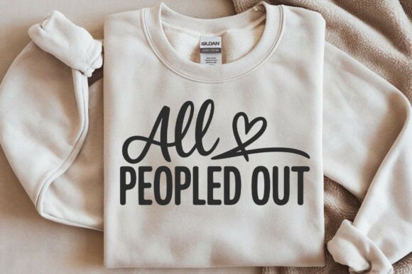 All Peopled Out SVG - Nope Not Today SVG