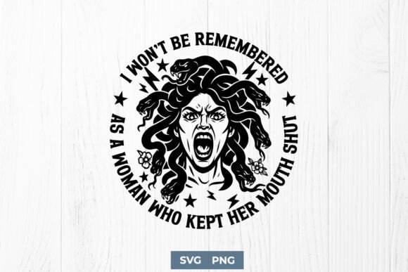 Feminist Medusa SVG – Fierce Woman Quote
