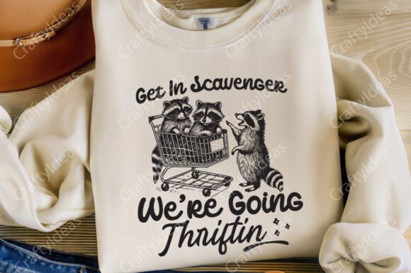 Get in Scavenger We're Going Thrifting