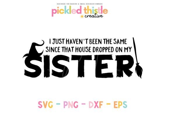 Halloween SVG Wicked Sister Quote