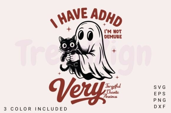 I m Not Demure, I Have ADHD