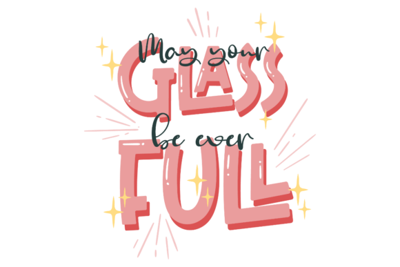 Positive Quote Wine Glass Tumbler Decal