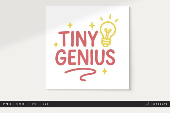 Tiny Genius SVG, Cute School Quote