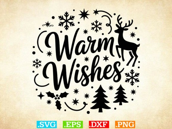 Warm Wishes Svg, Holidays Svg